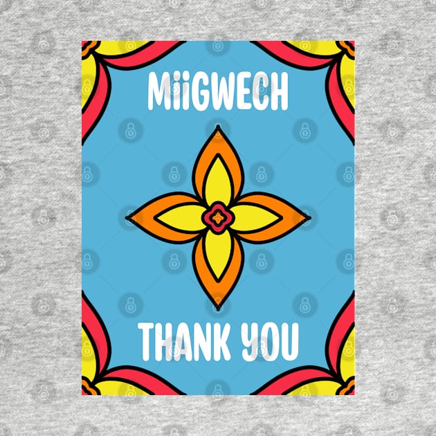 Thank You Ojibwe by Niibidoon